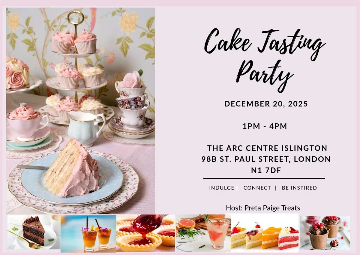 CAKE TASTING PARTY, 20 December | Event in London | AllEvents
