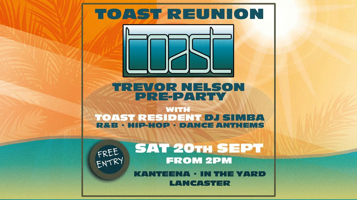 Toast Reunion Day Party, 20 September | Event in Lancaster | AllEvents