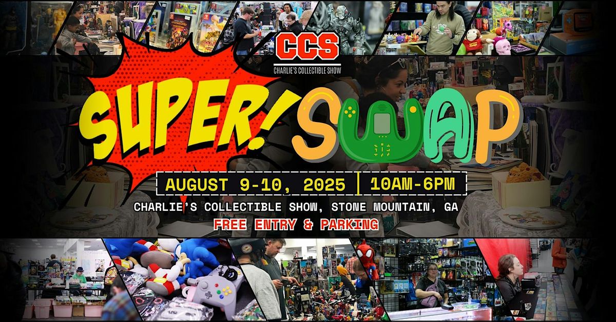 CCS Super Swap, 9 August | Event in Stone Mountain | AllEvents