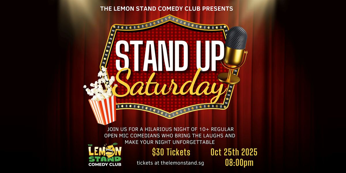 Stand Up Saturday | Saturday October 25th 2025 @ The Lemon Stand, 25 October | Event in Singapore | AllEvents