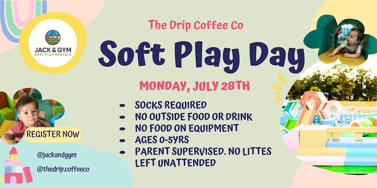 Monday Soft Play Day at The Drip, 28 July | Event in Panama City | AllEvents