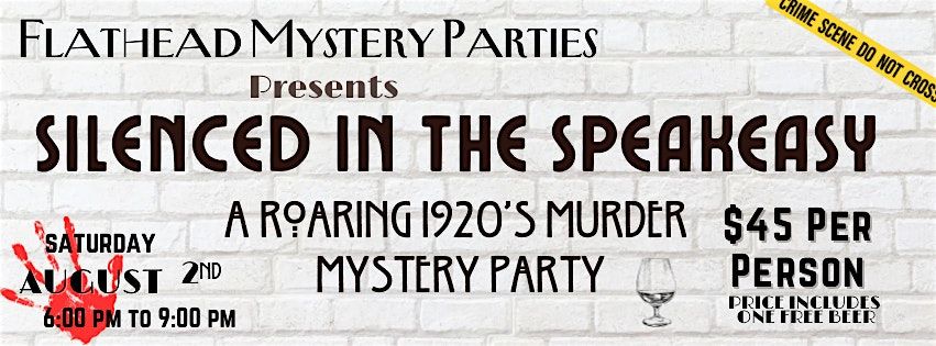 Silenced at the Speakeasy, a roaring 1920’s M**der Mystery Party, 2 August | Event in Kalispell | AllEvents