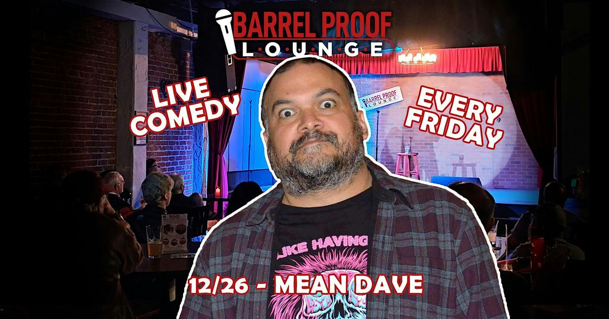 Friday Night Comedy - Mean Dave - Downtown Santa Rosa, 26 December | Event in Santa Rosa | AllEvents