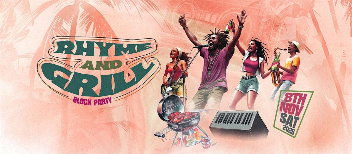 RHYME AND GRILL BLOCK PARTY, 8 November | Event in Footscray | AllEvents