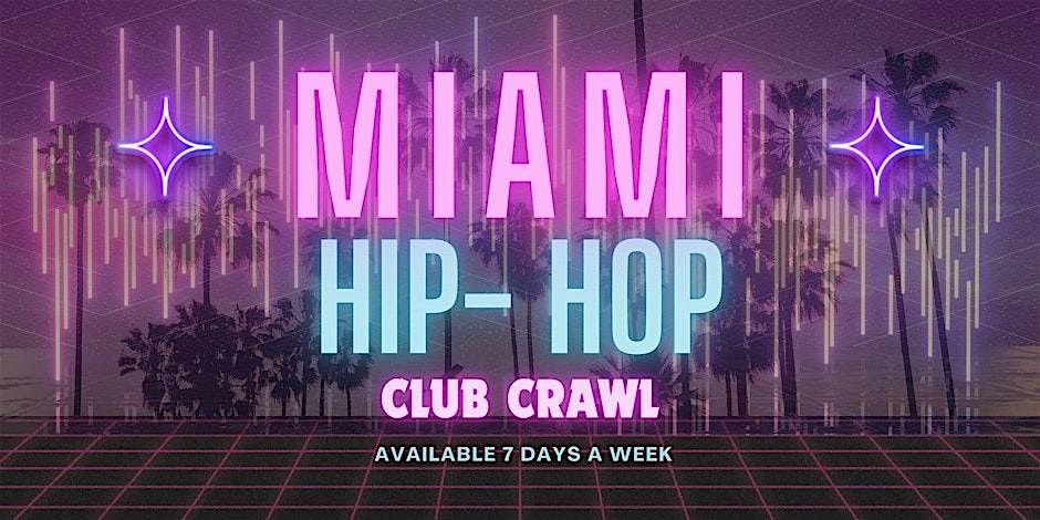 MIAMI PARTY PACKAGE - BEST HIP HOP PARTY SOUTH BEACH + OPEN BAR | Event in Miami Beach | AllEvents
