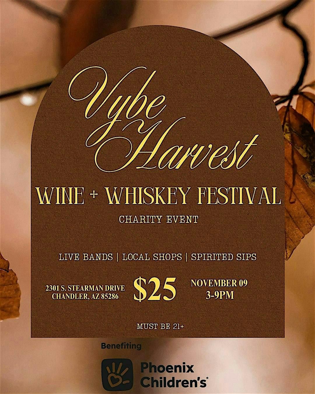 Vybe Harvest Wine + Whiskey Festival  with Live Bands !!!, 9 November | Event in Chandler | AllEvents