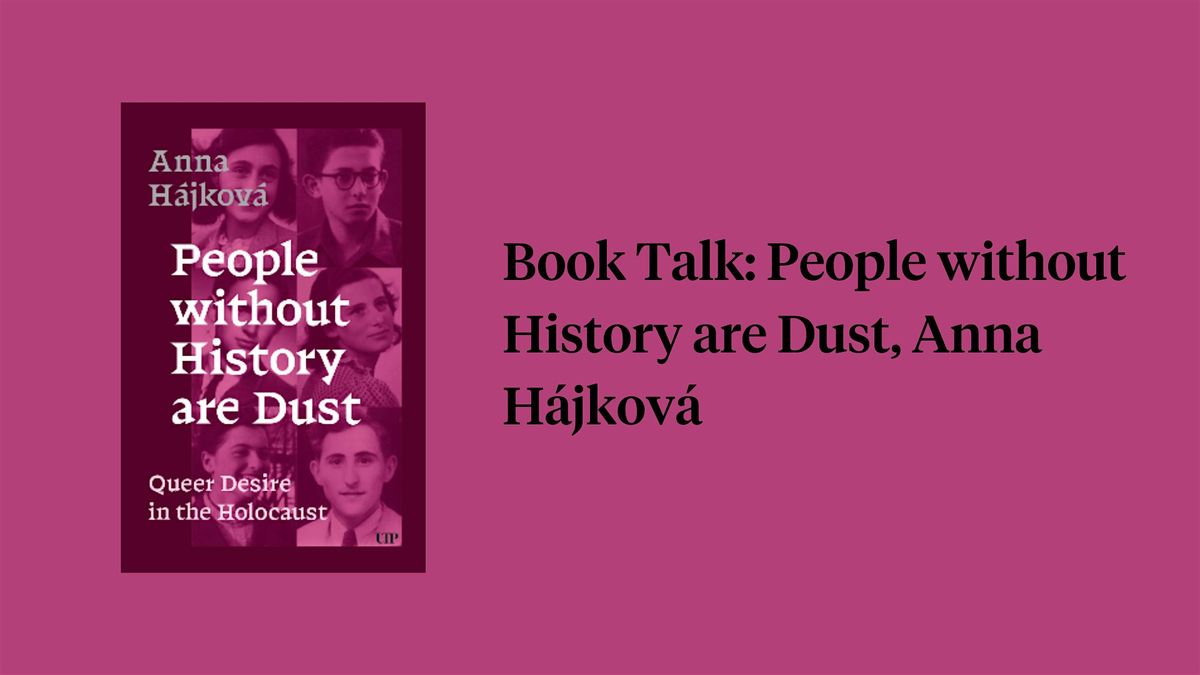 Book Talk: People without History are Dust, Anna Hájková, 10 December | Event in London | AllEvents