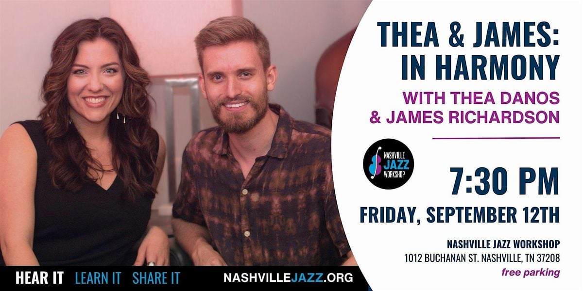Thea & James: In Harmony with Thea Danos & James Richardson, 12 September | Event in Nashville | AllEvents