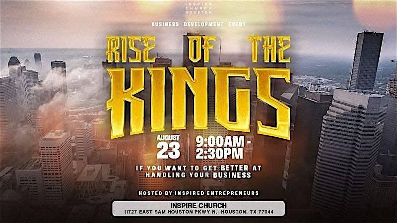 RISE OF THE KINGS, 23 August | Event in Houston | AllEvents