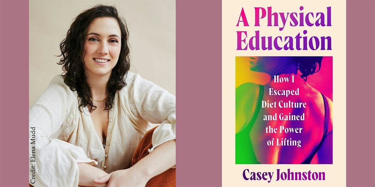 Casey Johnston -- "A Physical Education", 27 August | Event in Boulder | AllEvents