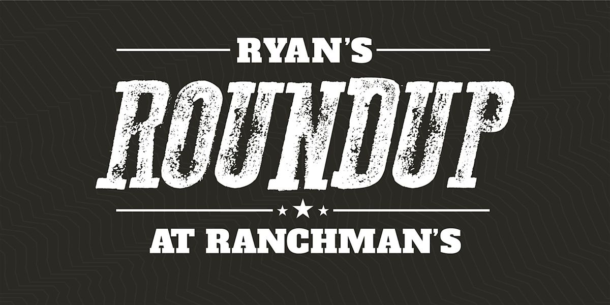 Ryan’s Roundup at Ranchman's, 5 November | Event in Calgary | AllEvents