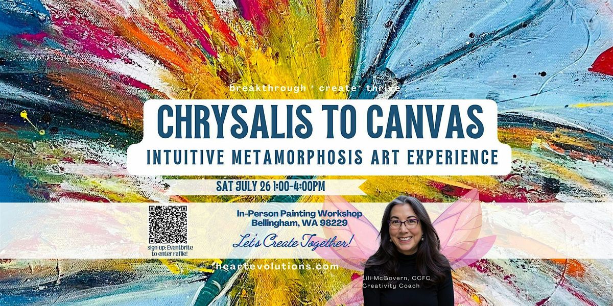 Chrysalis to Canvas: Intuitive Metamorphosis Art Experience, 26 July | Event in Bellingham | AllEvents