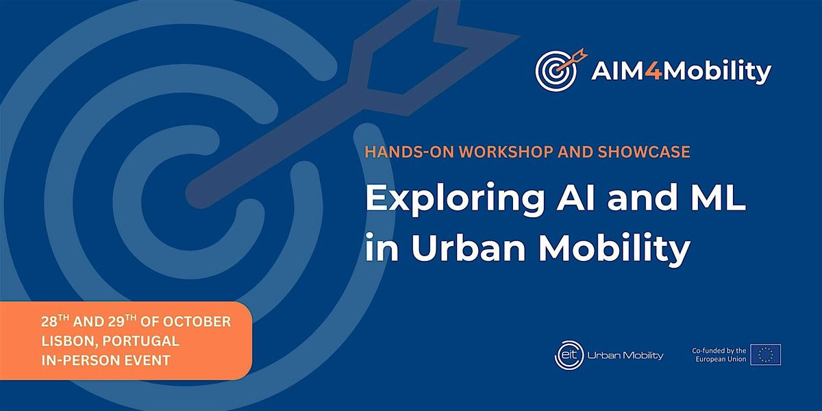 Exploring AI and ML in Urban Mobility: Hands-On Workshop and Showcase, 28 October | Event in Lisboa | AllEvents