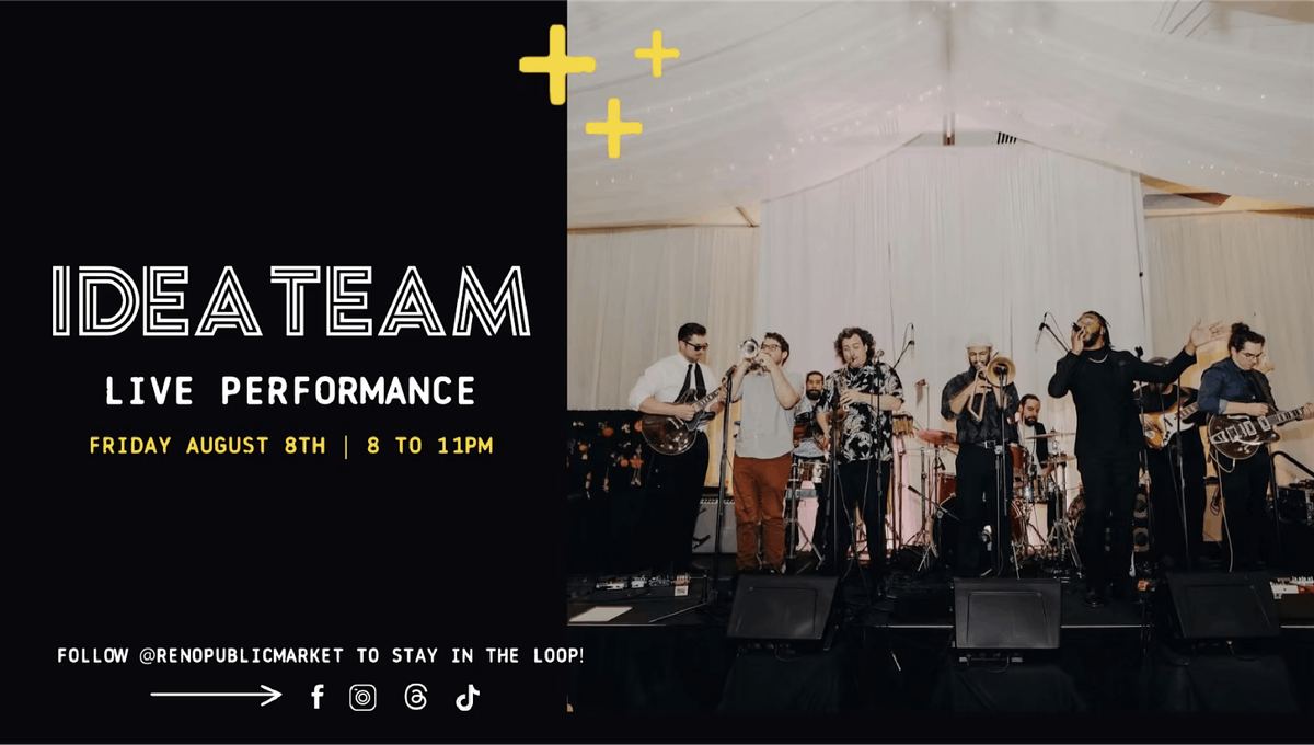 Ideateam LIVE  at Reno Public Market, 8 August | Event in Reno | AllEvents