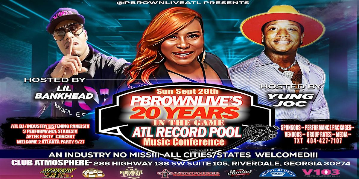 PBROWN LIVE 20YRS IN THE GAME CELEBRATION -ATL RECORD POOL MUSIC CONFERENCE, 28 September | Event in Riverdale