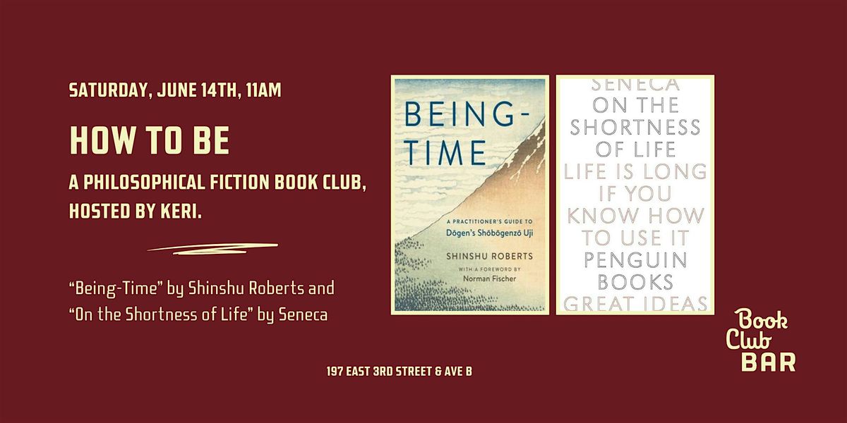 How to Be Book Club - "Being-Time" & "On the Shortness of Life", 14 June | AllEvents