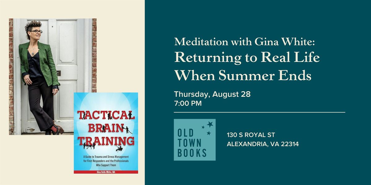 Meditation with Gina White: Returning to Real Life When Summer Ends, 28 August | Event in Alexandria | AllEvents