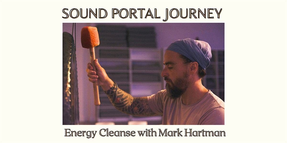 Sound Portal - Energy Cleanse through Sound Journey with Mark Hartman, 9 August | Event in Encinitas | AllEvents