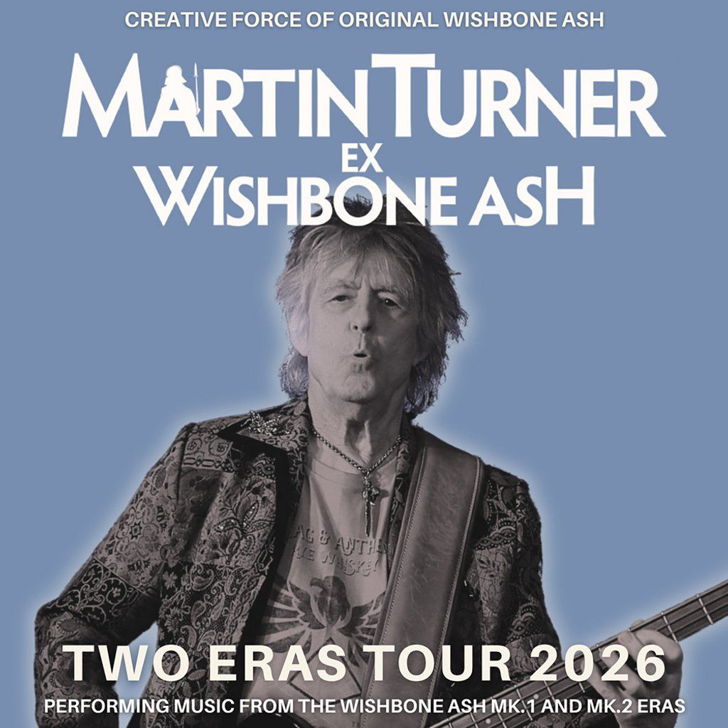 Martin Turner ex Wishbone Ash - TWO ERAS Tour 2026, 2 April | Event in Glasgow | AllEvents