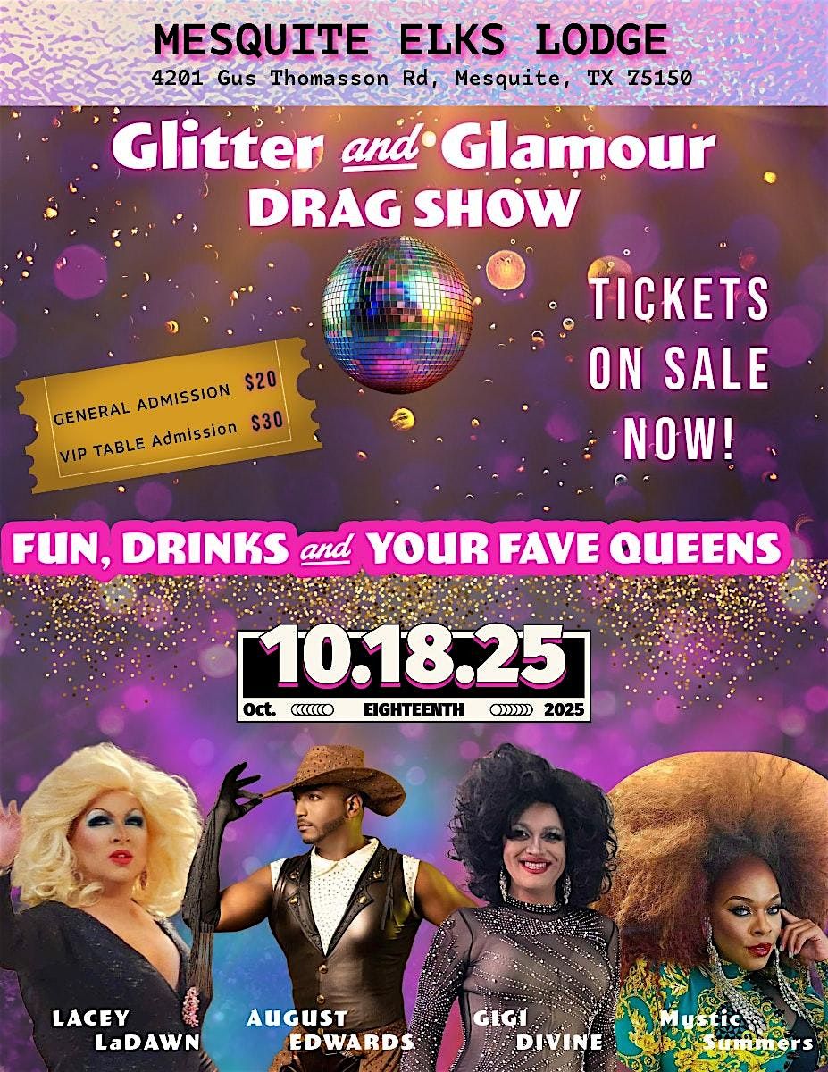 Glitter and Glamour: an evening of Drag excellence, 18 October | Event in Mesquite | AllEvents