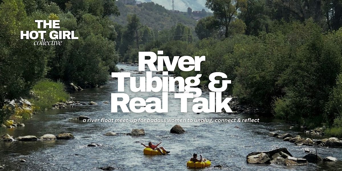 River Tubing & Real Talk, 26 July | Event in Lyons | AllEvents