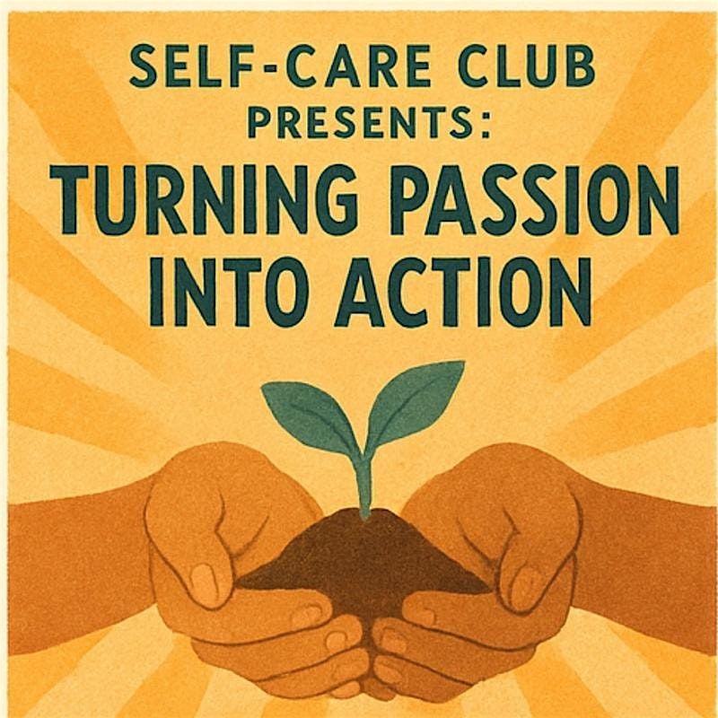 Free Workshop: Turning Passion into Action, 12 August | Event in Oakland | AllEvents