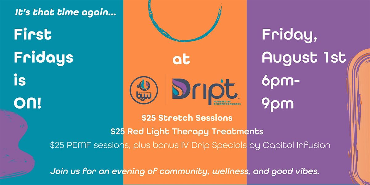 DRIP'T LOUNGE: First Fridays - Summer Vibes Edition | Friday, August 1st | Event in Riverdale | AllEvents
