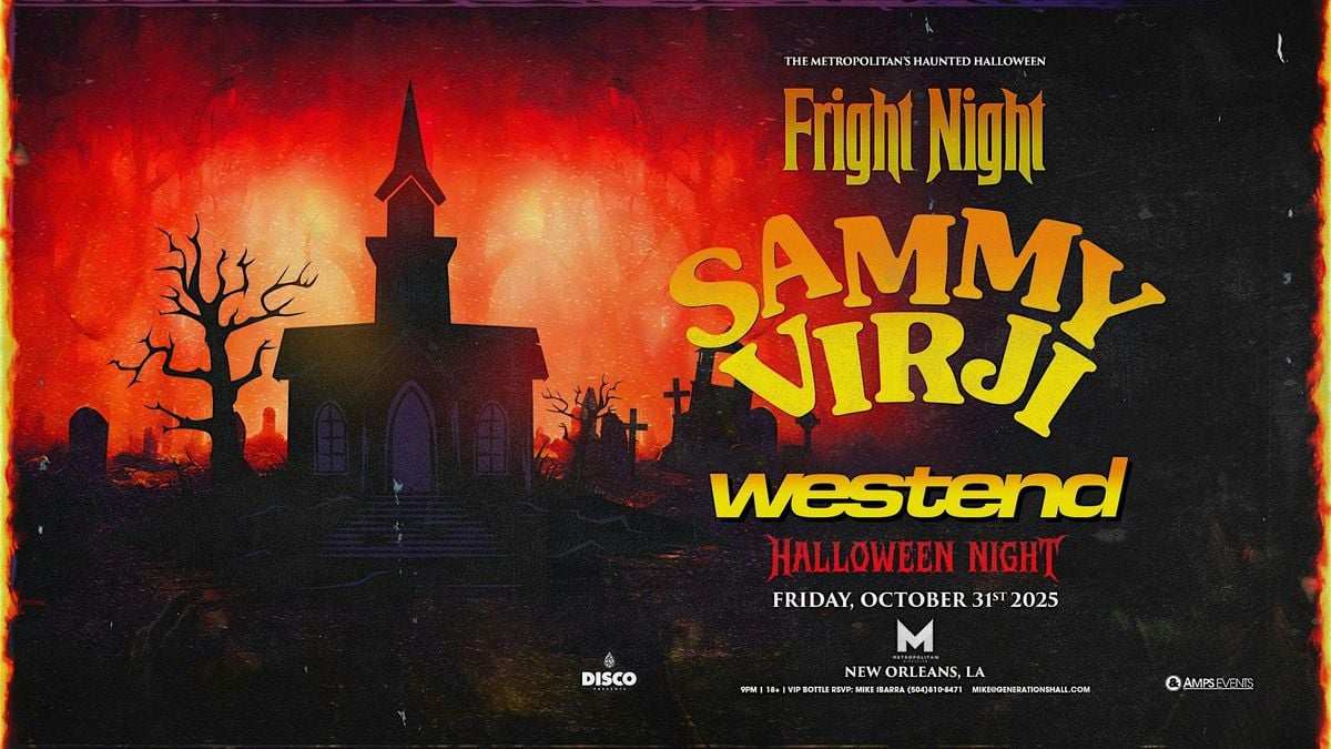 Fright Night ft. SAMMY VIRJI  -  Live at The Metropolitan New Orleans, 31 October | Event in New Orleans | AllEvents