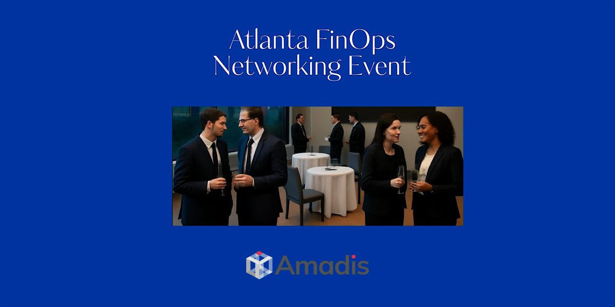 Atlanta FinOps Networking Event, 18 September | Event in Alpharetta | AllEvents