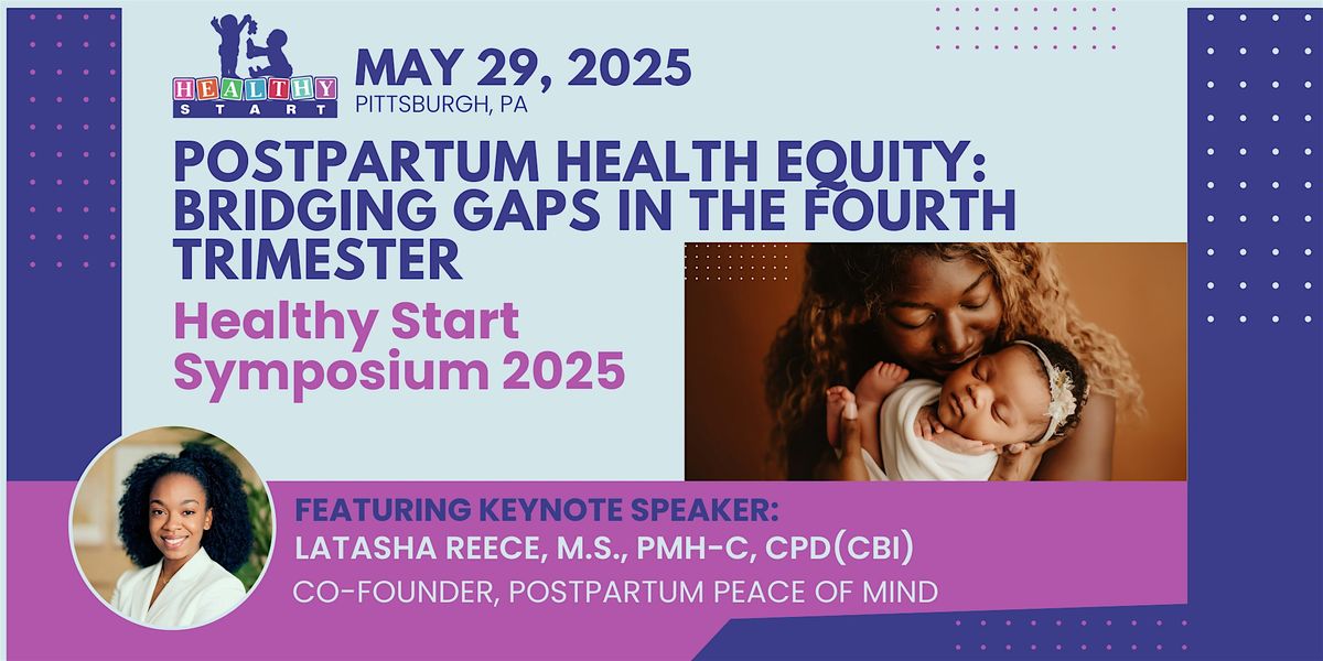 Healthy Start Symposium 2025, 29 May | Event in Pittsburgh | AllEvents