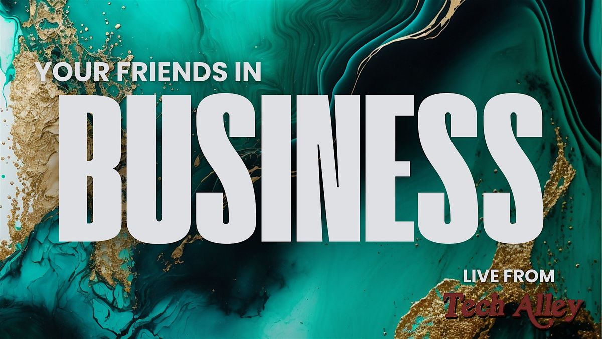 Your Friends in Marketing: How to Build a 7-Figure Network | @ Tech Alley | Event in Las Vegas | AllEvents