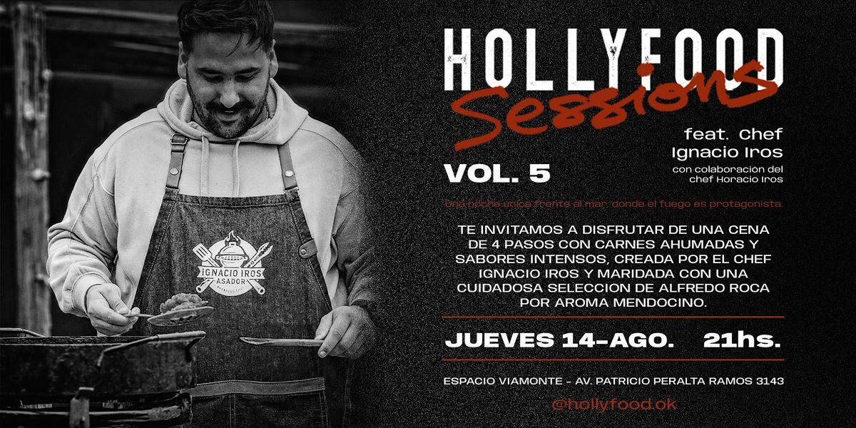 HOLLYFOOD SESSIONS FEAT CHEF IGNACIO IROS, 14 August | Event in Mar del Plata | AllEvents
