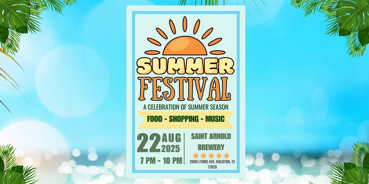 Houston's Summer Festival I Day One, 22 August | Event in Houston | AllEvents