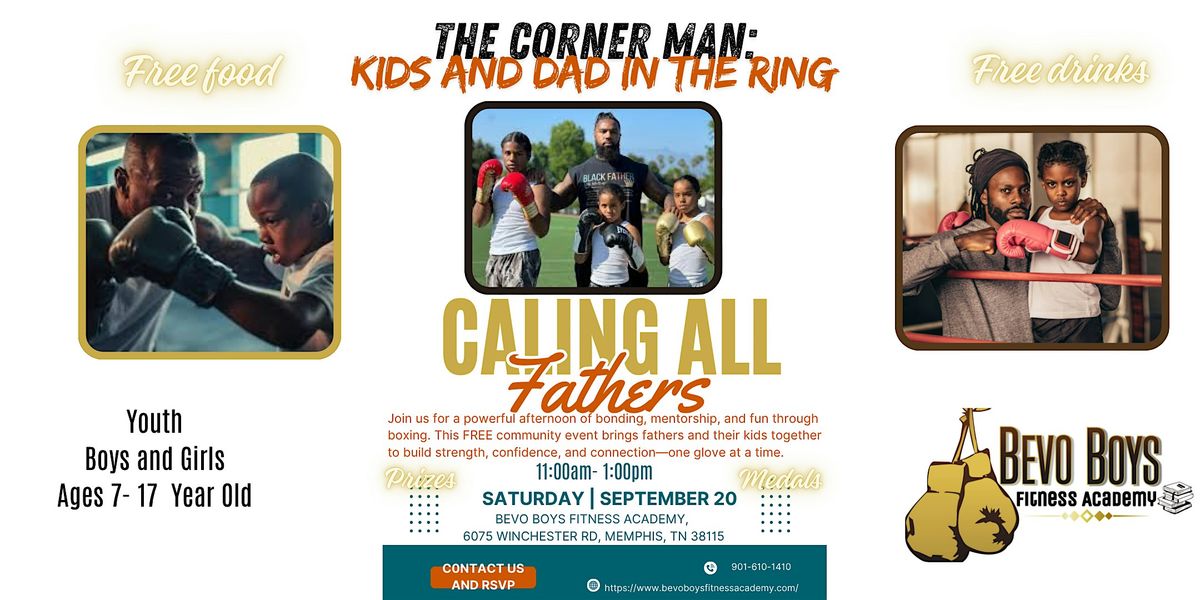 The Corner Man: Kids & Dads in the Ring, 20 September | Event in Memphis | AllEvents