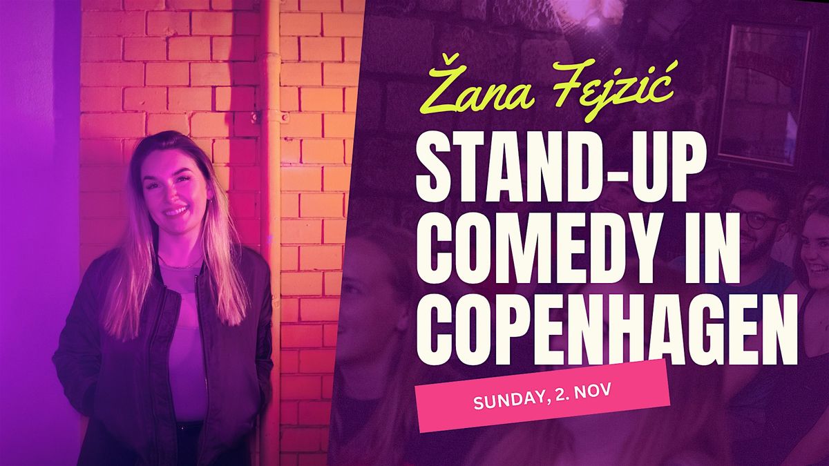 Žana Fejzić in Copenhagen: New Material & Crowdwork (English Comedy), 2 November | Event in Copenhagen 