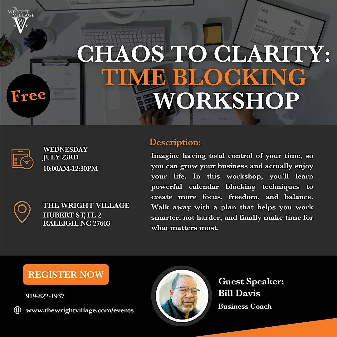 Chaos To Clarity:  Time Blocking Workshop, 23 July | Event in Raleigh | AllEvents
