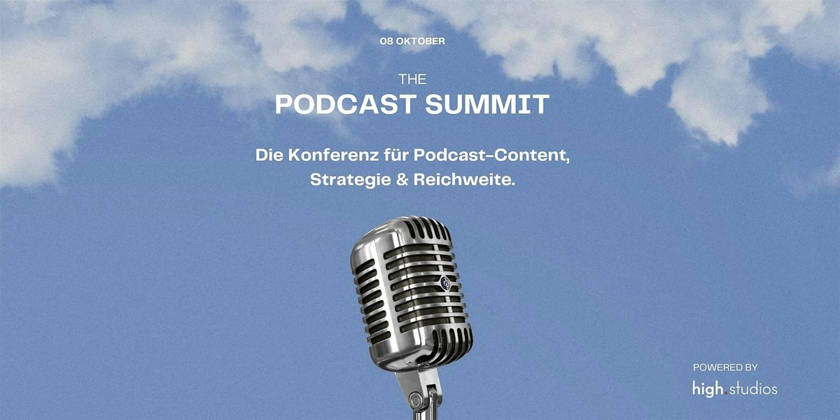 The Podcast Summit 2025 - Konferenz für Podcast, Strategie & Reichweite., 8 October | Event in Köln