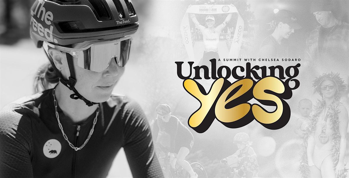 Unlocking Yes: A Summit With Chelsea Sodaro, 25 October | Event in Napa | AllEvents
