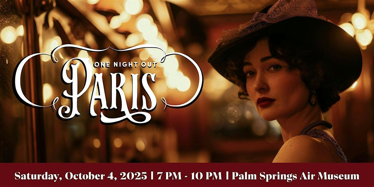 One Night Out Paris, 4 October | Event in Palm Springs | AllEvents