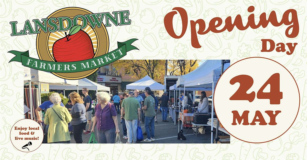 Opening Day of the Farmer's Market, 24 May | Event in Lansdowne | AllEvents