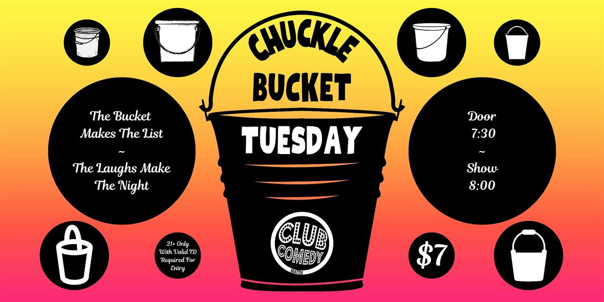 Chuckle Bucket Tuesday at Club Comedy Seattle 8/5/2025 8:00PM, 5 August | Event in Seattle | AllEvents