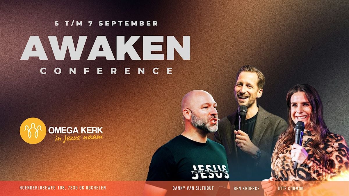AWAKEN Conference, 5 September | Event in Ugchelen | AllEvents