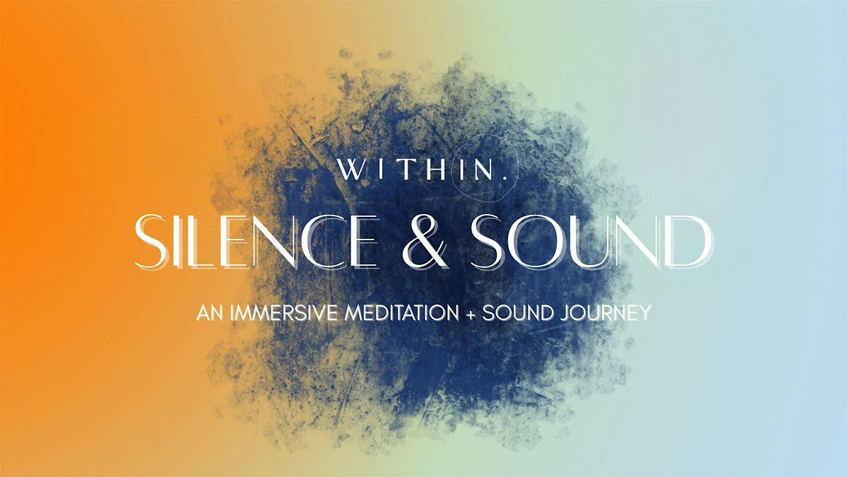 Within Silence & Sound - Guided Meditation w/ Sound Bath, 22 August | Event in Toronto | AllEvents