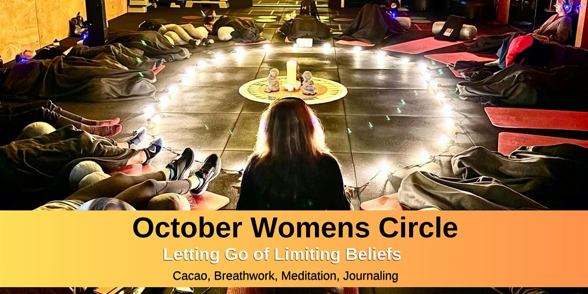 October Womens Circle - Letting Go of Limiting Beliefs, 30 October | Event in Auckland | AllEvents