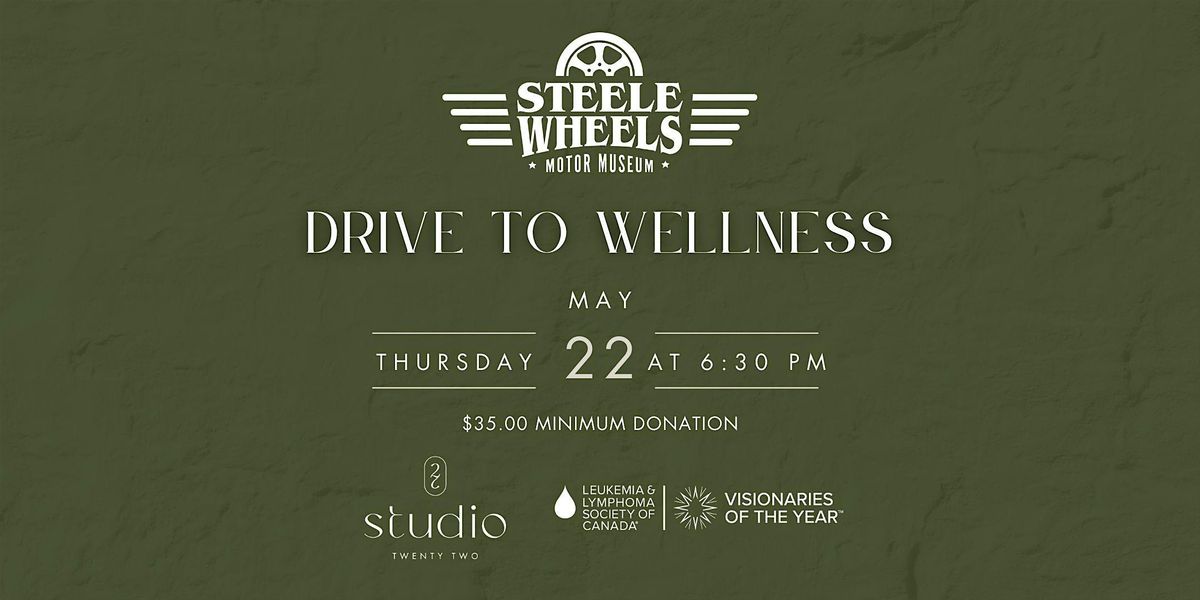 Drive to Wellness at Steele Wheels, 22 May | Event in Halifax | AllEvents
