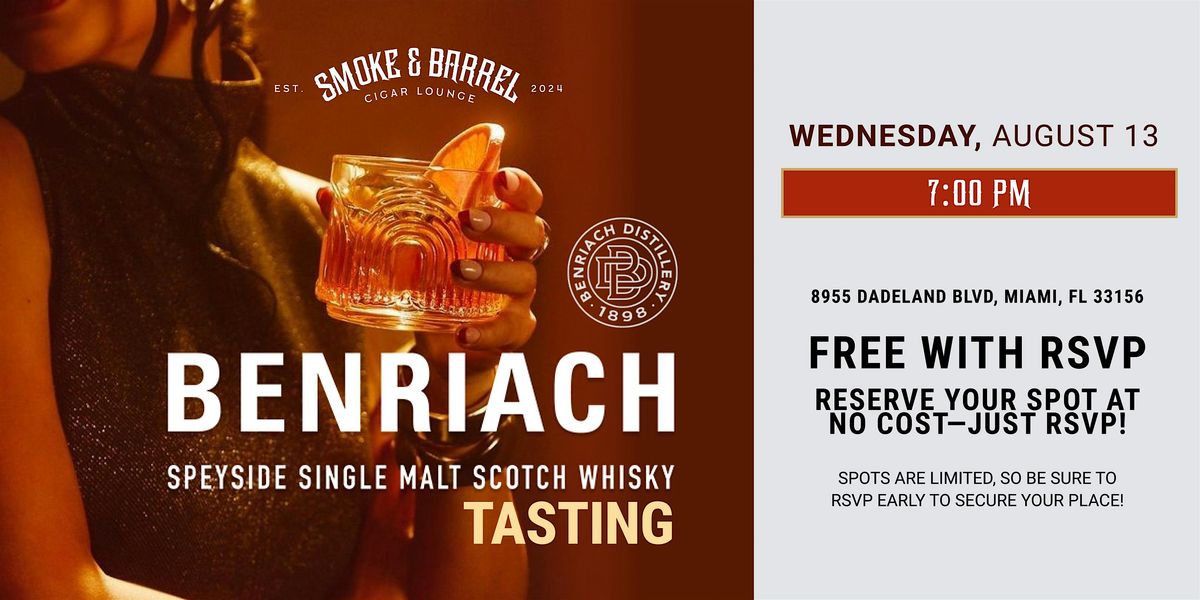 Benriach Tasting at Smoke and Barrel | August 13, 13 August | Event in Miami | AllEvents