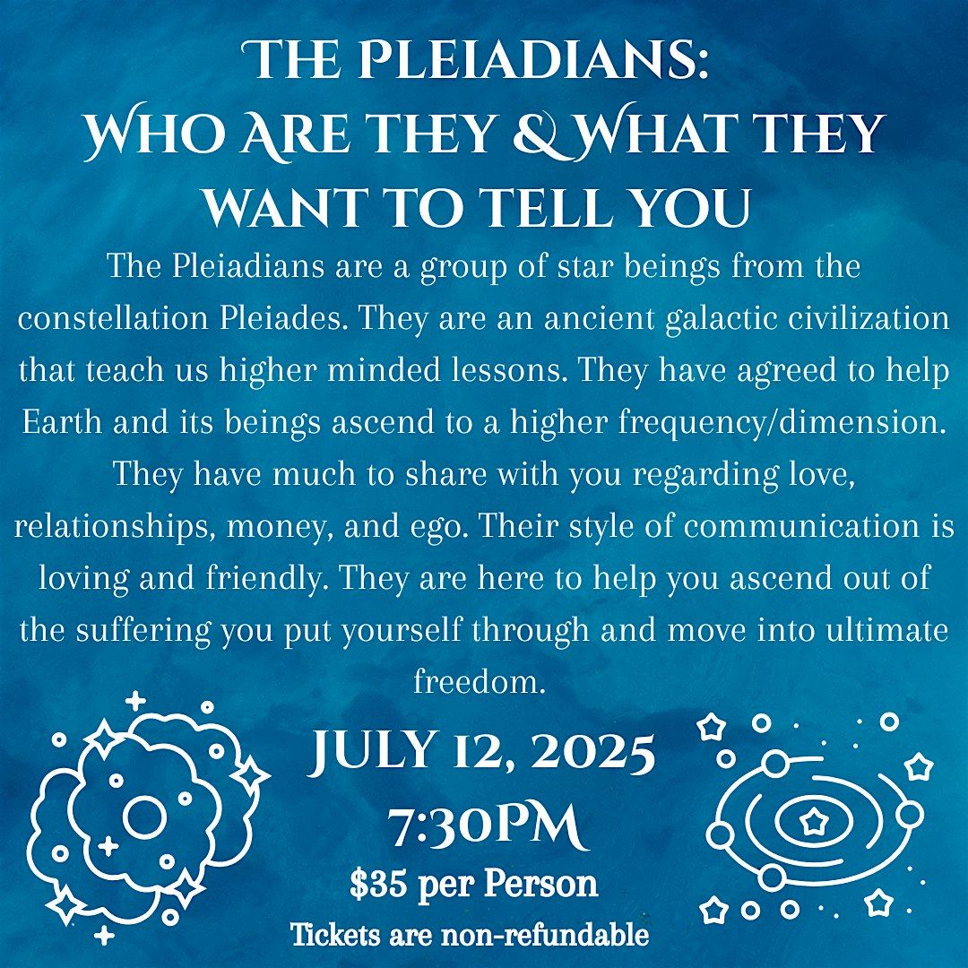 The Pleiadians: Who Are They & What They Want to Tell You, 12 July | Event in Upland | AllEvents