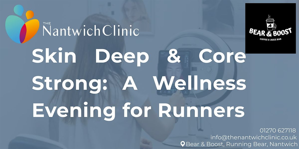 Core Confidence & Clear Skin – A Runner’s Refresh, 17 July | Event in Nantwich | AllEvents