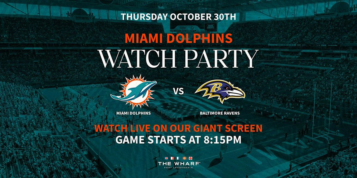 Miami Dolphins vs. Baltimore Ravens Watch Party, 30 October | Event in Fort Lauderdale | AllEvents