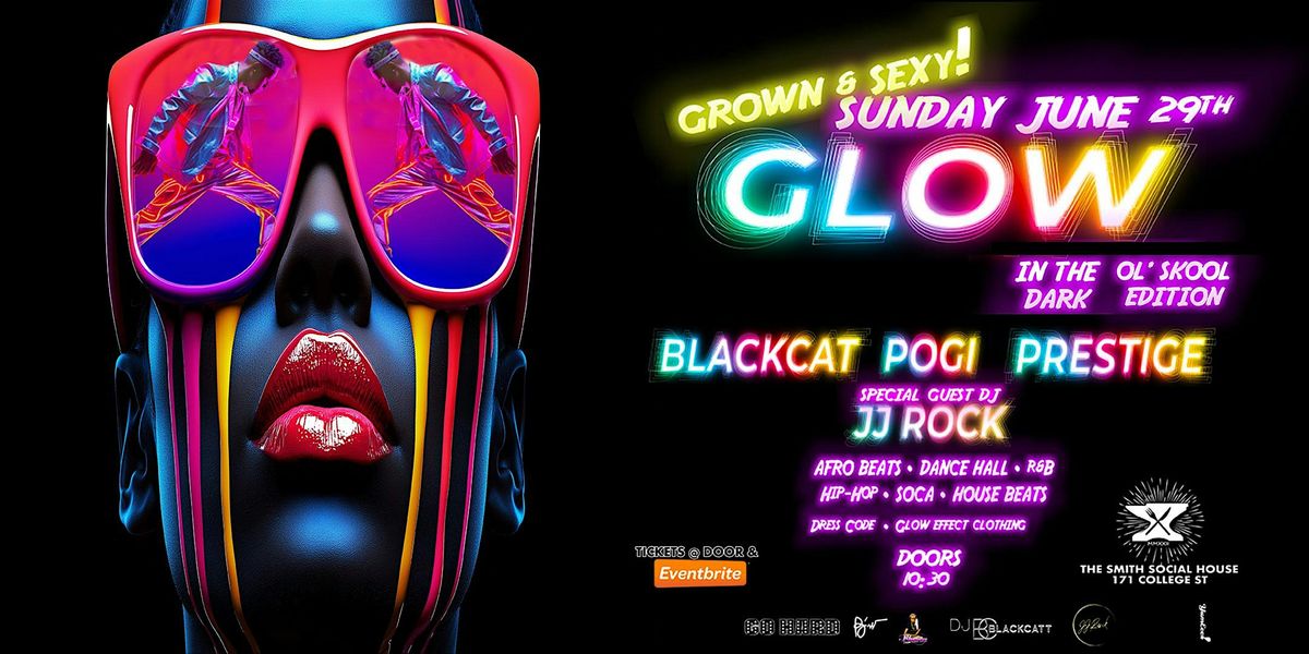 GO HARD "GLOW" In the Dark Closing Pride Event Grown, Sexy & PROUD Edition, 29 June | AllEvents